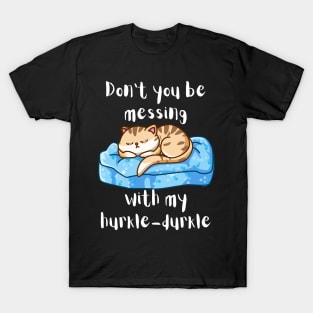 Hurkle-Durkling Kitty T-Shirt